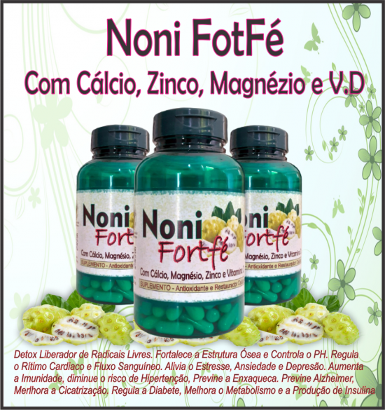 Noni Fort Fé - Imunidade e Vida Saudável